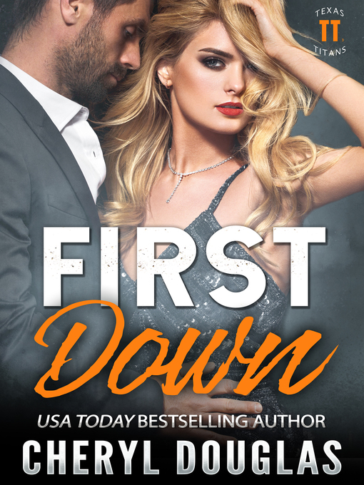 Title details for First Down (Texas Titans #3) by Cheryl Douglas - Available